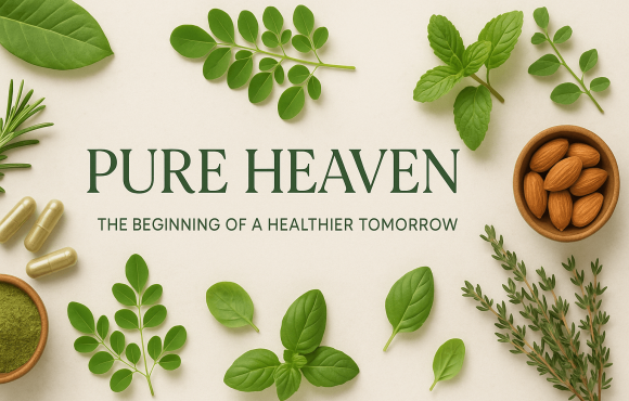1st blog The Beginning of a Healthier Tomorrow with Pure Heaven